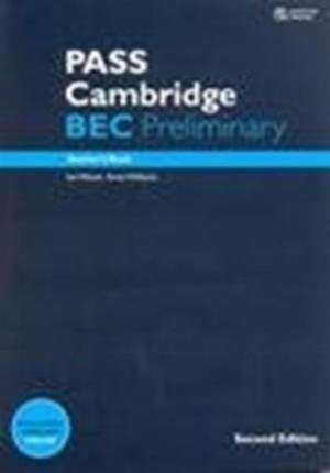 PASS Cambridge BEC Preliminary: Teacher's Book + Audio CD de Ian Wood