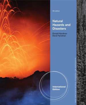 Natural Hazards and Disasters, International Edition de David Hyndman