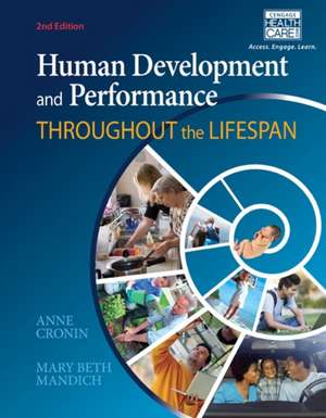 Human Development and Performance Throughout the Lifespan de Anne Cronin