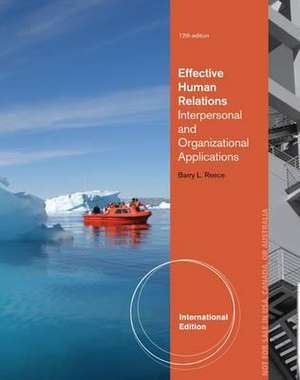 Effective Human Relations: Interpersonal and Organizational Applications de REECE BRANDT HOWIE