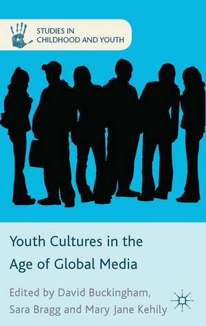 Youth Cultures in the Age of Global Media de D. Buckingham