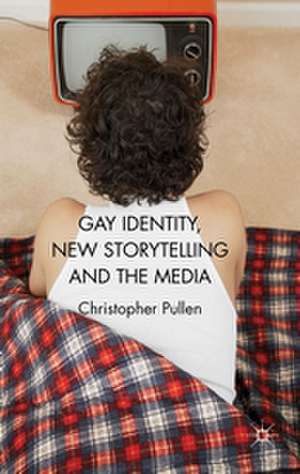 Gay Identity, New Storytelling and The Media de P. Demory