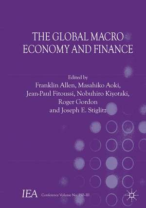 The Global Macro Economy and Finance de Franklin Allen