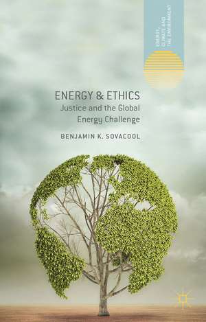 Energy & Ethics de Benjamin K. Sovacool