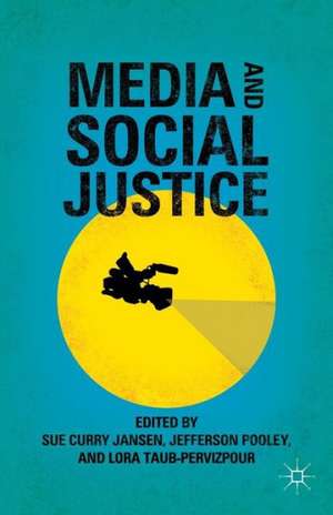 Media and Social Justice de S. Jansen