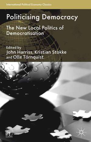 Politicising Democracy: The New Local Politics of Democratisation de J. Harriss