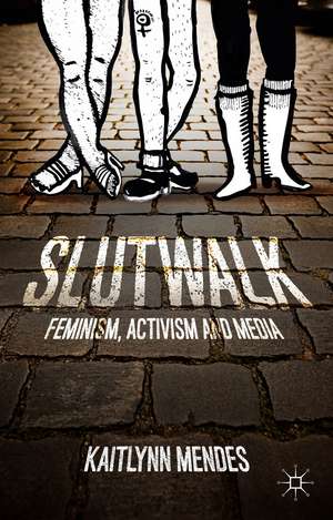 Slutwalk de K. Mendes
