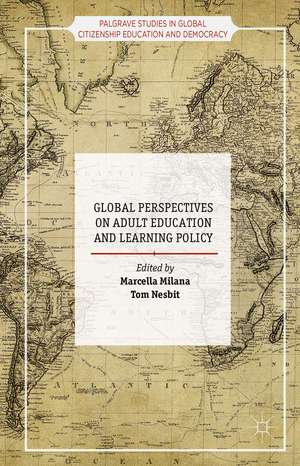 Global Perspectives on Adult Education and Learning Policy de Marcella Milana