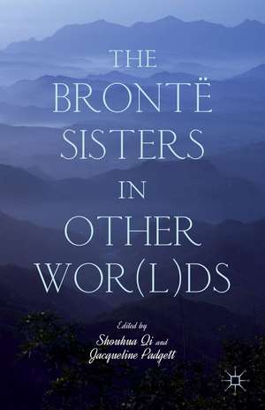 The Brontë Sisters in Other Wor(l)ds de S. Qi