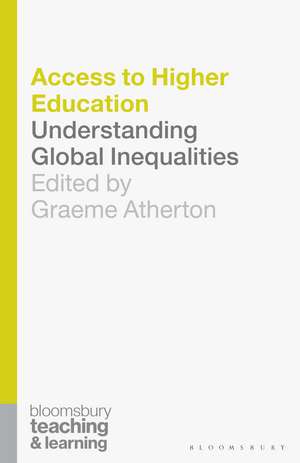 Access to Higher Education: Understanding Global Inequalities de Graeme Atherton