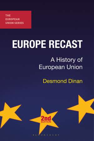 Europe Recast: A History of European Union de Desmond Dinan