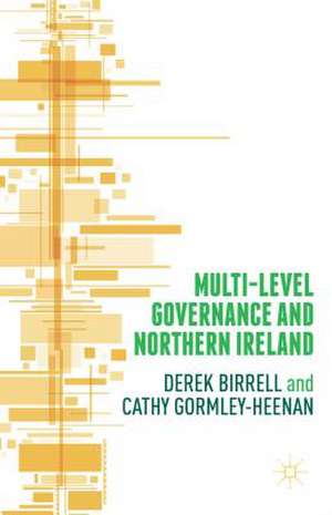 Multi-Level Governance and Northern Ireland de Cathy Gormley-Heenan