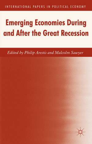 Emerging Economies During and After the Great Recession de Philip Arestis