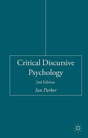 Critical Discursive Psychology de I. Parker