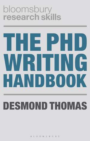 The PhD Writing Handbook de Desmond Thomas