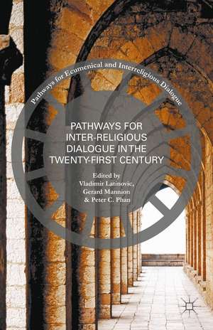 Pathways for Inter-Religious Dialogue in the Twenty-First Century de Vladimir Latinovic