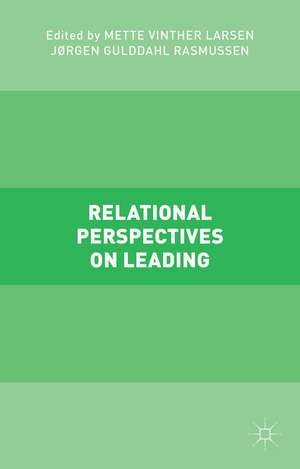 Relational Perspectives on Leading de Mette Vinther Larsen