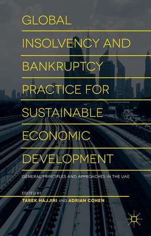 Global Insolvency and Bankruptcy Practice for Sustainable Economic Development: General Principles and Approaches in the UAE de Dubai Economic Council