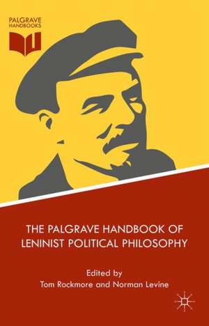 The Palgrave Handbook of Leninist Political Philosophy de Tom Rockmore