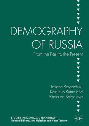 Demography of Russia: From the Past to the Present de Tatiana Karabchuk