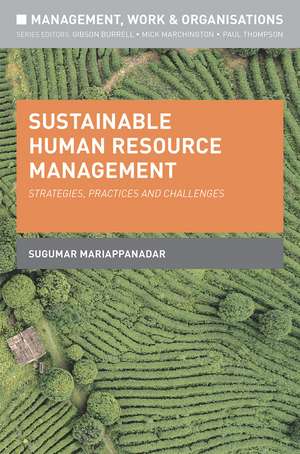 Sustainable Human Resource Management: Strategies, Practices and Challenges de Sugumar Mariappanadar