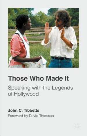 Those Who Made It de John C Tibbetts