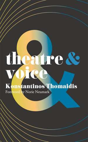 Theatre and Voice de Konstantinos Thomaidis