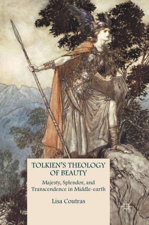 Tolkien’s Theology of Beauty: Majesty, Splendor, and Transcendence in Middle-earth de Lisa Coutras