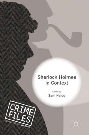 Sherlock Holmes in Context de Sam Naidu