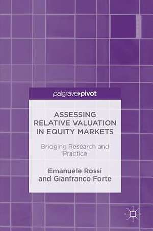 Assessing Relative Valuation in Equity Markets: Bridging Research and Practice de Emanuele Rossi