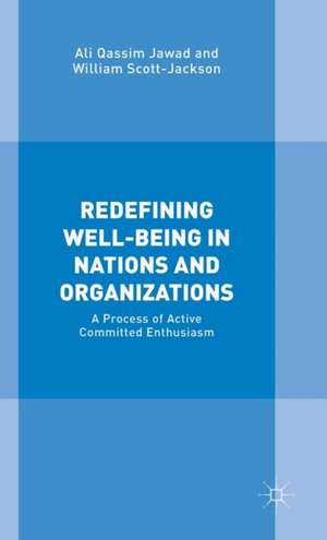 Redefining Well-Being in Nations and Organizations: A Process of Improvement de Ali Qassim Jawad