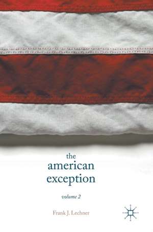 The American Exception, Volume 2 de Frank J. Lechner