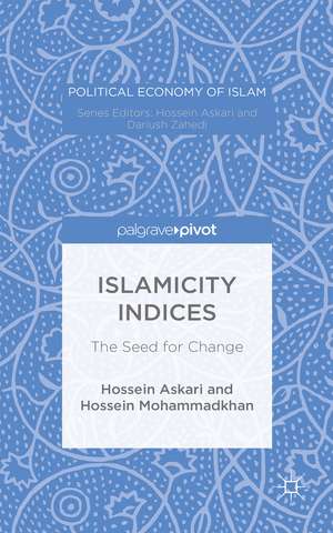 Islamicity Indices: The Seed for Change de Hossein Askari