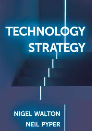 Technology Strategy de Nigel Walton