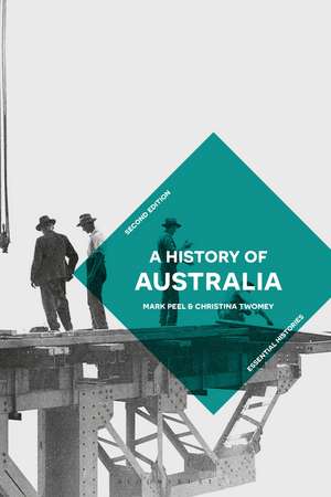 A History of Australia de Mark Peel