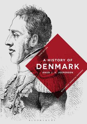 A History of Denmark de Knud J. V. Jespersen