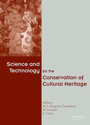 Science and Technology for the Conservation of Cultural Heritage de Miguel Angel Rogerio-Candelera