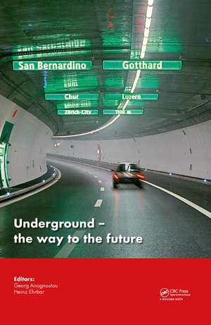 Underground. The Way to the Future de Georg Anagnostou