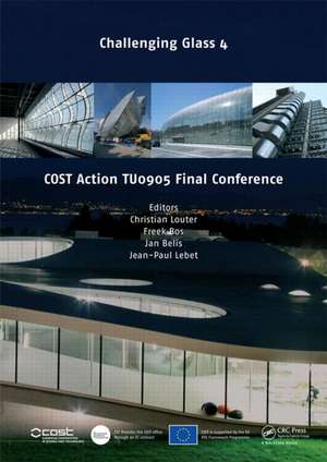 Challenging Glass 4 & COST Action TU0905 Final Conference de Christian Louter