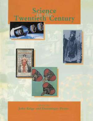 Science in the Twentieth Century de John Krige