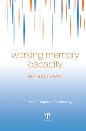 Working Memory Capacity de Nelson Cowan