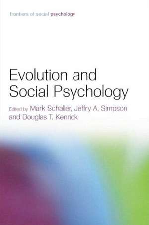 Evolution and Social Psychology de Mark Schaller