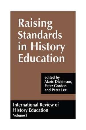 International Review of History Education: International Review of History Education, Volume 3 de Alaric Dickinson