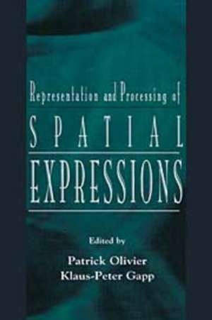 Representation and Processing of Spatial Expressions de Patrick Olivier