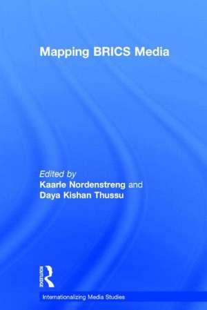 Mapping BRICS Media de Kaarle Nordenstreng