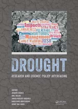 Drought: Research and Science-Policy Interfacing de Joaquin Andreu