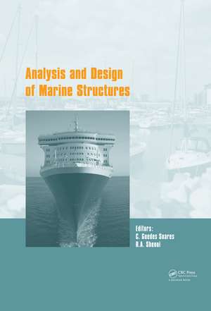 Analysis and Design of Marine Structures V de C. Guedes Soares