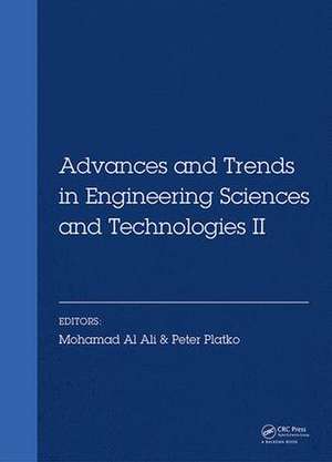 Advances and Trends in Engineering Sciences and Technologies II: Proceedings of the 2nd International Conference on Engineering Sciences and Technologies, 29 June - 1 July 2016, High Tatras Mountains, Tatranské Matliare, Slovak Republic de Mohamad Ali