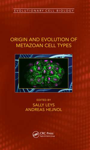 Origin and Evolution of Metazoan Cell Types de Sally Leys