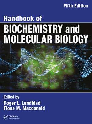 Handbook of Biochemistry and Molecular Biology de Roger L. Lundblad